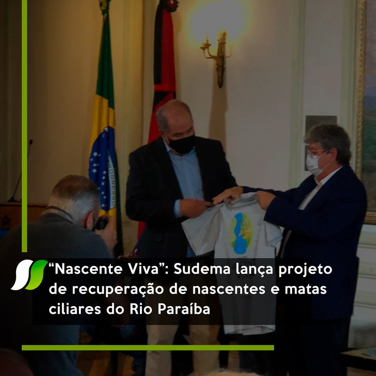 “Nascente Viva”: Sudema lança projeto de recuperação de nascentes e matas ciliares do Rio Paraíba