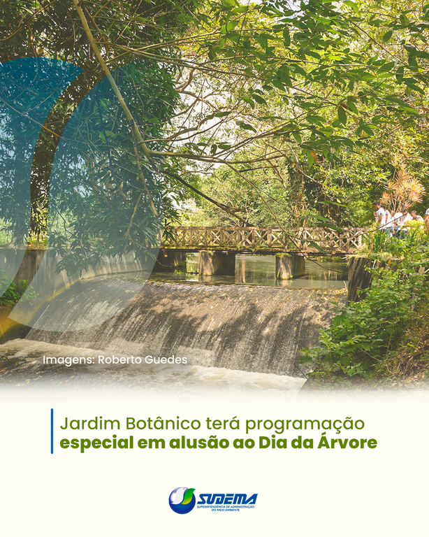 Jardim Botânico terá programação especial em alusão ao Dia da Árvore