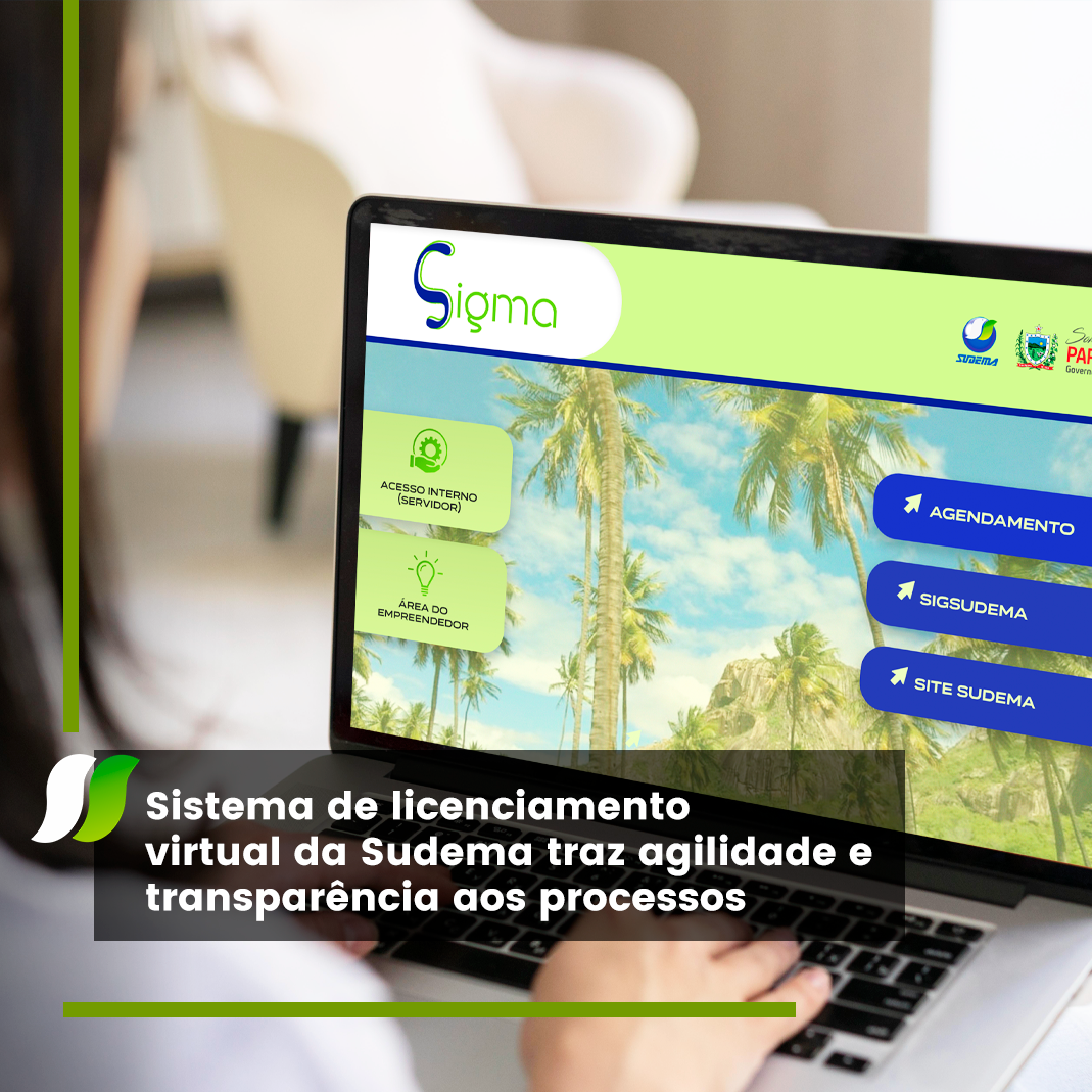 Sistema de licenciamento virtual da Sudema traz agilidade e transparência aos processos