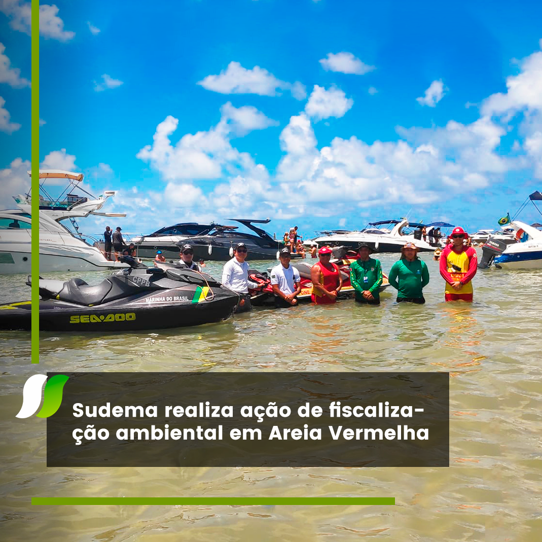 Sudema realiza ação de fiscalização ambiental em Areia Vermelha