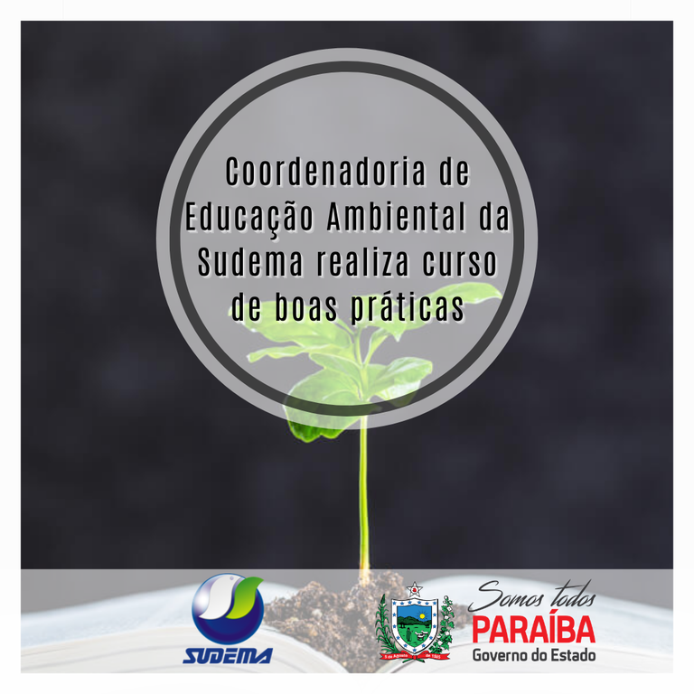 Coordenadoria de Educação Ambiental da Sudema realiza curso de boas práticas.png